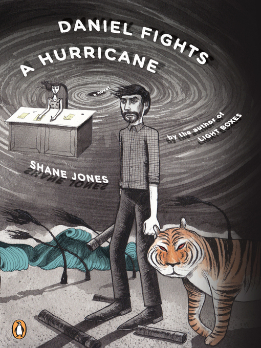 Title details for Daniel Fights a Hurricane by Shane Jones - Wait list